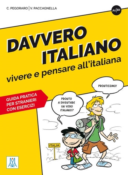 Bild von Pegoraro, Chiara: Davvero italiano - vivere e pensare all'italiana