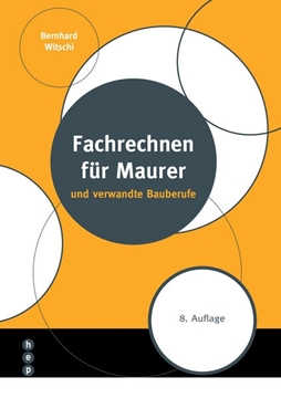 Bild von Witschi, Bernhard: Fachrechnen für Maurer (Print inkl. eLehrmittel)