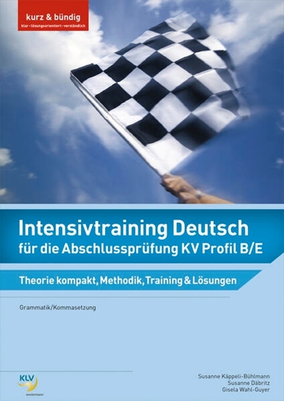 Bild von Däbritz, Susanne: Intensivtraining Deutsch für die Abschlussprüfung KV Profil B/E