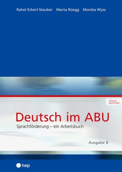 Bild von Eckert-Stauber, Rahel: Deutsch im ABU (Print inkl. digitales Lehrmittel)