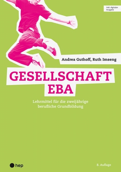 Bild von Guthoff, Andrea: Gesellschaft EBA (Print inkl. digitaler Ausgabe, Neuauflage 2024)