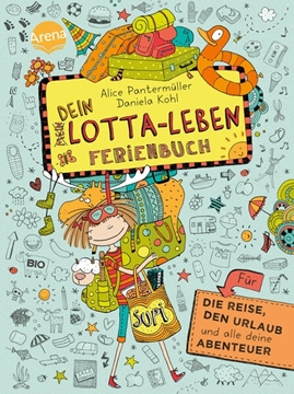 Bild von Pantermüller, Alice: Dein Lotta-Leben. Ferienbuch